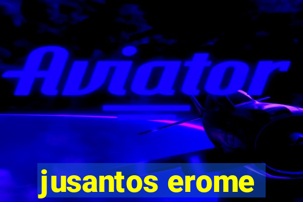 jusantos erome